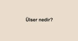 ulser-nedir